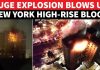 EXPLOSION Rocks NYC – Firefighters Trapped! EXPLOSION Rocks NYC - Firefighters Trapped