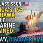 Stealth Arsenal Retired Before Backup Ohio-class SSGN 🇺🇸 | America's 154 Tomahawk Missile Submarine Explained | US Navy, Discover America