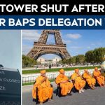 Eiffel Tower Closed Amid Row Over Female Staff Presence During BAPS Temple Delegation Visit